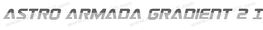 Astro Armada Gradient 2 Itali字体转换